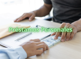 Préstamos Personales: Todo lo que necesitas saber Préstamos Personales